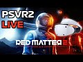 Red Matter 2 - The Best Graphics on PSVR2 (1440p)