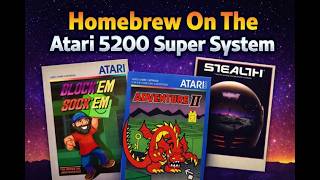 Homebrew On The Atari 5200 Super System