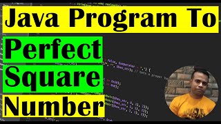 Check a Given Number is Perfect Square or Not | Class#58