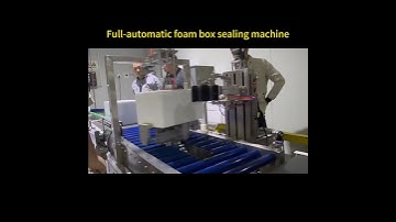 Automatic foam box sealing machine, automatically adjust according to the box size