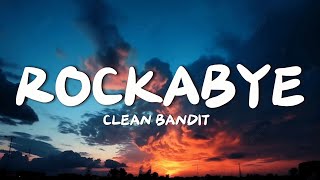 Clean Bandit - Rockabye (Lyrics) feat. Sean Paul & Anne-Marie