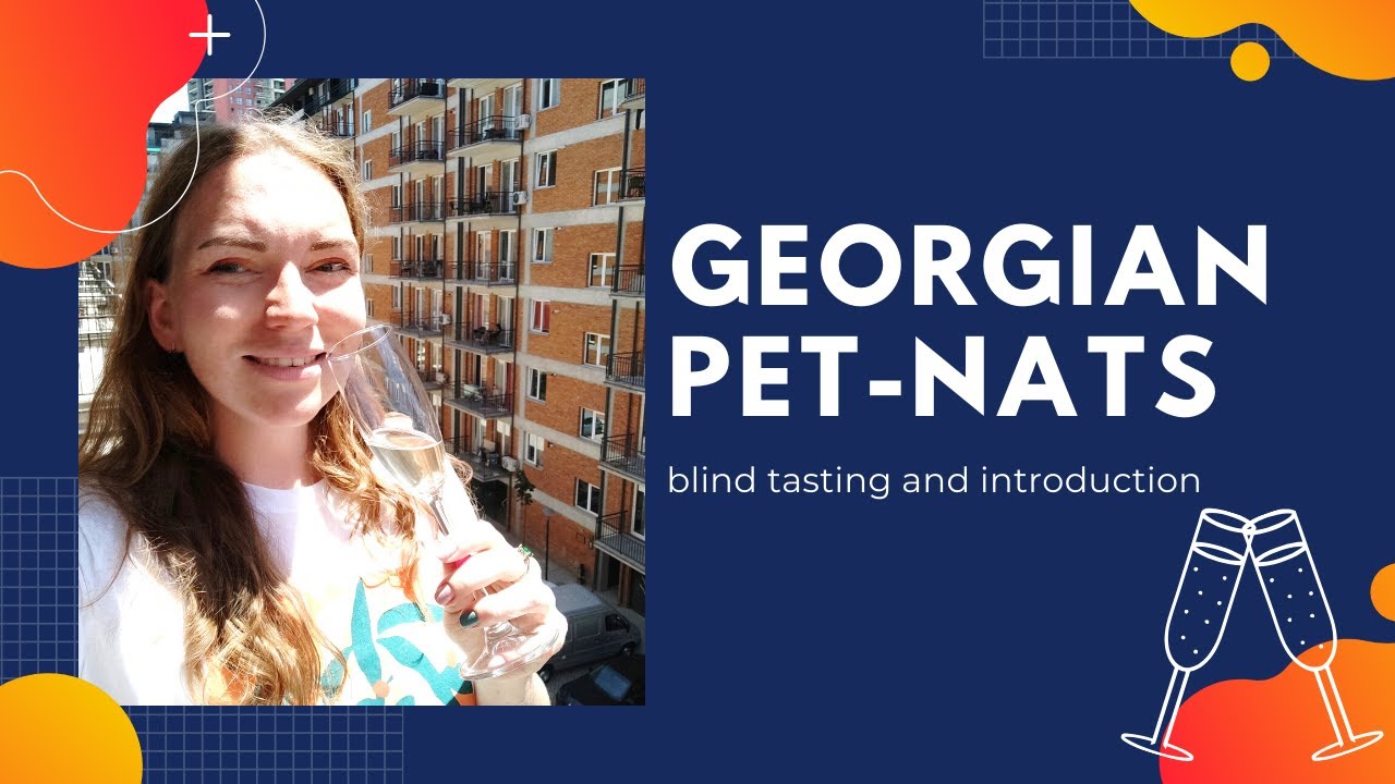 Episode 3. Georgian Pét-Nats: Taste Them Blind!
