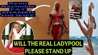 RYAN REYNOLDS FAT SHAMES BLAKE LIVELY FOR LADYPOOL