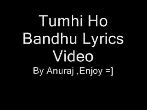 tum hi ho bandhu songs