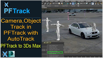 PFTrack - PFTrack To 3ds Max [English] | Camera Object Tracking in PFTrack with Auto Track Part 04