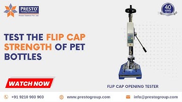 Test the flip cap strength of PET bottles