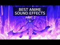 Best Sound Design Effects In Anime History Part 2 