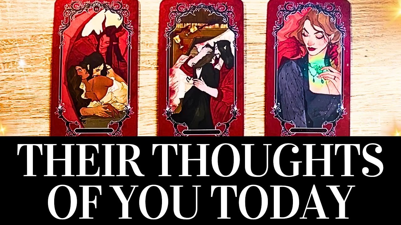 PICK A CARD 🥰🔮 Their THOUGHTS Of YOU Today 🔮🥰 What Is On Their Mind? ❤️ Love Tarot Reading Soulmate