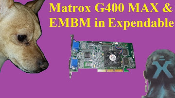 Matrox G400 MAX and bump mapping in Expendable
