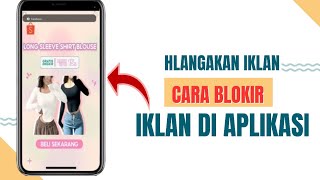 Download lagu cara blokir iklan di aplikasi- terbaru 2024