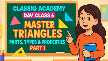 “DAV Class 6 Maths | Triangles Part 1 | Worksheet 1 Explained Step by Step”