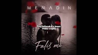 Menadin - Fališ Mi 