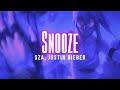SZA, Justin Bieber - Snooze || Lyric Video