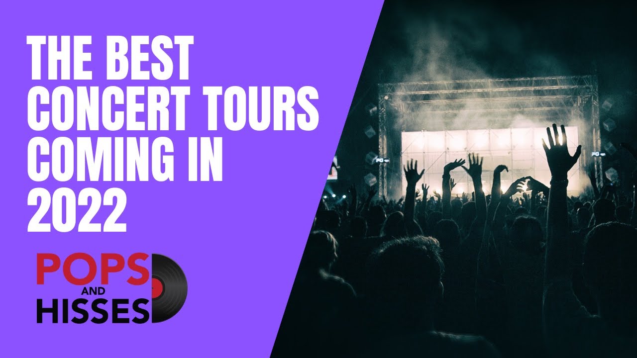 best concert tours 2022