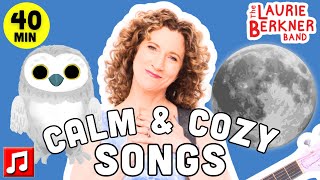 calm and cozy songs for kids 40 minutes laurie berkner band