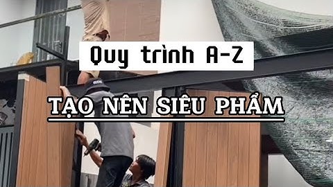 Cẩn cảnh quy trình lắp đặt cửa cổng gỗ nhựa A-Z