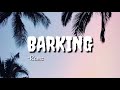 Barking - Ramz || lyrics