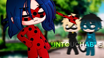 Untouchable ✨ | Miraculous Ladybug「 Gacha Club 」