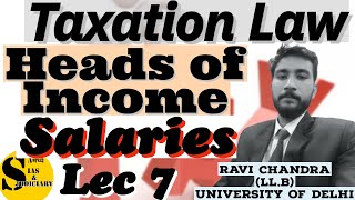 Heads of Income ! Salaries! L7 ! Samarthya IAS & JUDICIARY #incometax #taxation #income