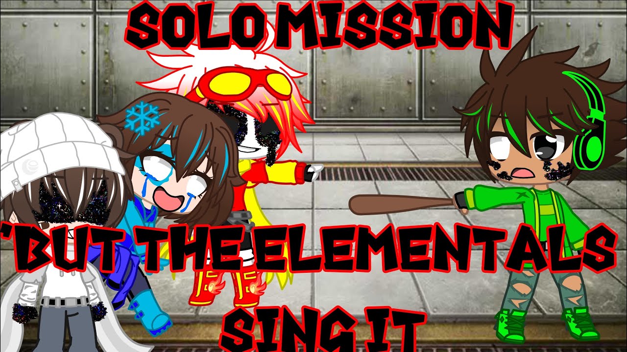 FNF Solo Mission but the elementals sing it!