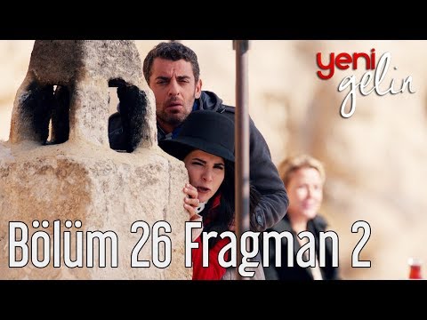 Yeni Gelin 26. Bölüm 2. Fragman