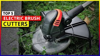 Top 5 Best Electric Brush Cutters for Easy and Efficient Trimming | Expert Reviews 2024