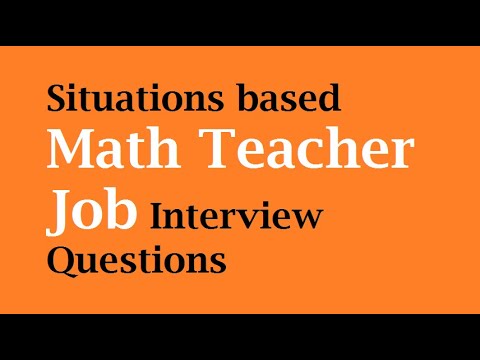 situations based math teacher job interview questions youtube situation based questions
