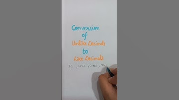 Like and Unlike Decimals | Conversion of Unlike Decimals to Like Decimals | #shorts