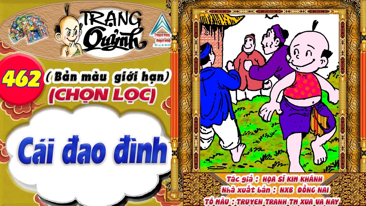 Trạng Quỷnh I Tập 462 I Bản màu giới hạn tuyển chọn: Cái đao đình @Truyen tranh TM xua va nay