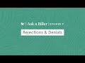 Ask a Biller Episode 9 - Rejections and Denials