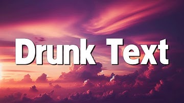 Drunk text - Henry Moodie (Lyrics)