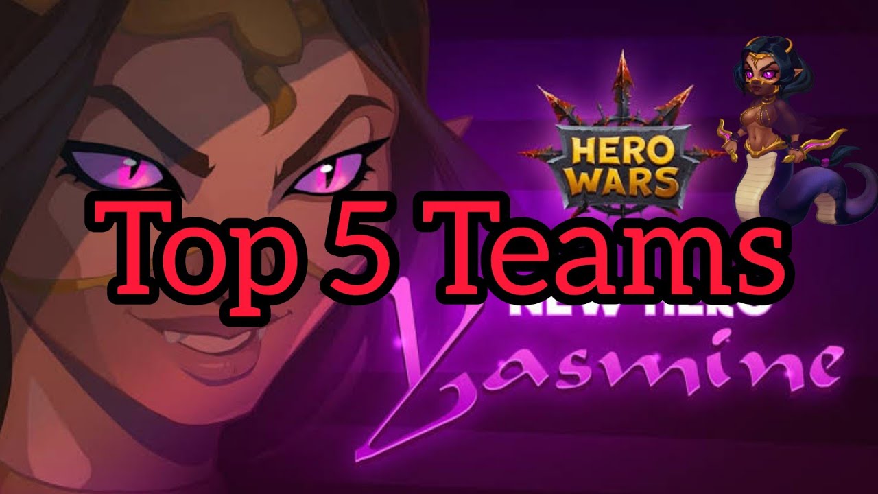 YASMINE TOP 5 TEAMS HERO WARS YouTube
