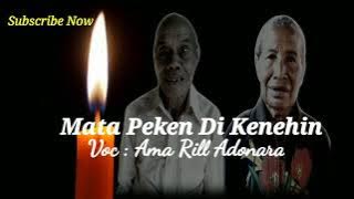Matan Peken Di Kenehin//Voc : Ama Rill Adonara