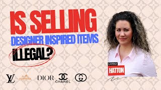 Is Selling Designer Inspired Items Illegal?