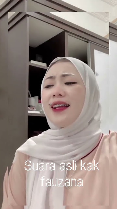 suara asli kak fauzana yg lagi viral