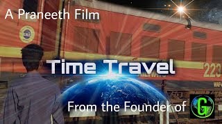 Time Travel Telugu Short film 2018 || Love || Andhra boys || black hole||warm hole||space||Einstein Time Travel Telugu Short film 2018 || Love || Andhra boys || black hole||warm hole||space||Einstein