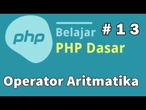 13 Belajar PHP Dasar - Operator Aritmatika