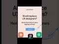 Will AI Replace UX Designers? Here's The Truth No One Says 🤯🔥 #ai #replacement