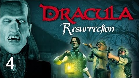 DRACULA RESURRECTION - PART 4 (No commentary)