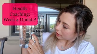 My Health Coaching Experience: Week 4!