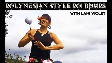 Polynesian Style Poi Bumps: FireDrums VTC 2018