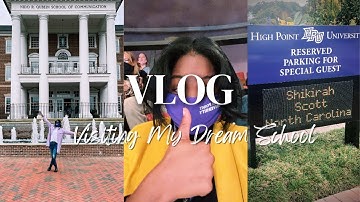 VLOG: Visiting High Point University With Me| Shakirah Scott Vlogs