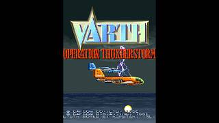 20 Mins Of...Varth - Opertaion Thunderstorm Intro (US/Arcade)