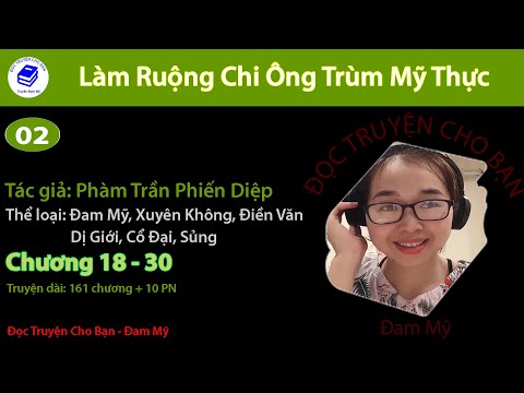 Video Tập 2 | Làm Ruộng Chi Ông Trùm Mỹ Thực | Xuyên Không,... - youtube