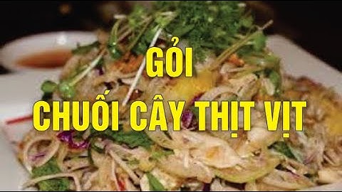 Thịt vịt trộn gỏi chuối cây món ngon miền quê sông nước