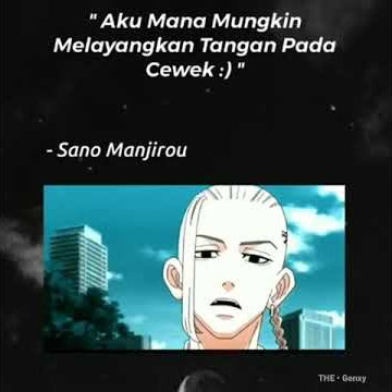 STORY WA 30 DETIK || ANIME TOKYO REVENGERS || KATA' MIKEY🔥