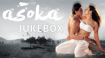 Asoka Jukebox - Shah Rukh Khan | Kareena Kapoor Khan | Full Audio Song