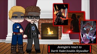 Avengers☆ react to Darth Vader/Anakin Skywalker 2/ ♡