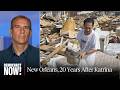 20 Years After Katrina, New Orleans Still Faces Racism and Climate Injustice