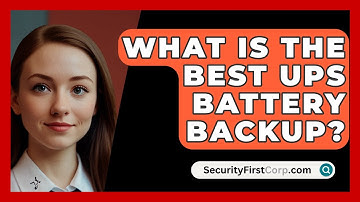 What Is The Best UPS Battery Backup? - SecurityFirstCorp.com